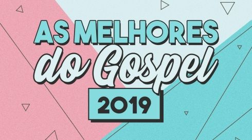 As melhores do gospel 2019